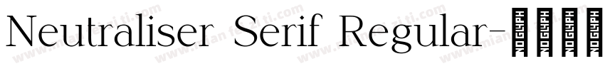 Neutraliser Serif Regular字体转换